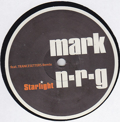 Mark N-R-G : Starlight (12")