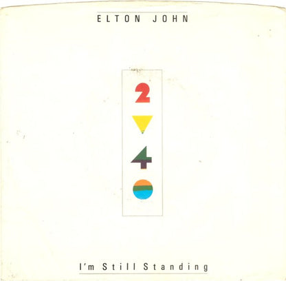Elton John : I'm Still Standing (7", Single)