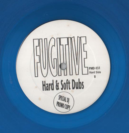 Fugitive (2) : Hard & Soft Dubs (12", Promo, Blu)