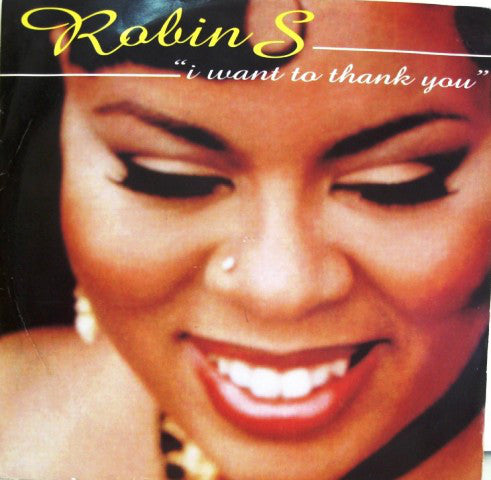 Robin S* : I Want To Thank You (12", Single)