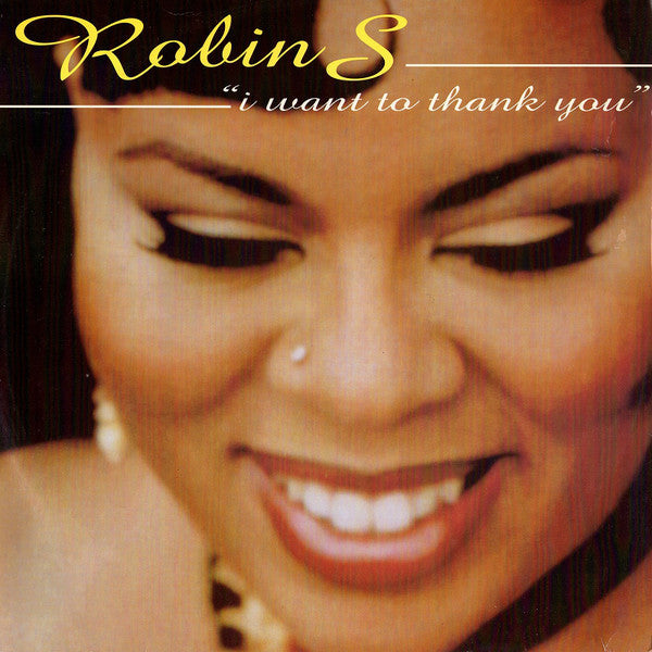 Robin S* : I Want To Thank You (12", Single)