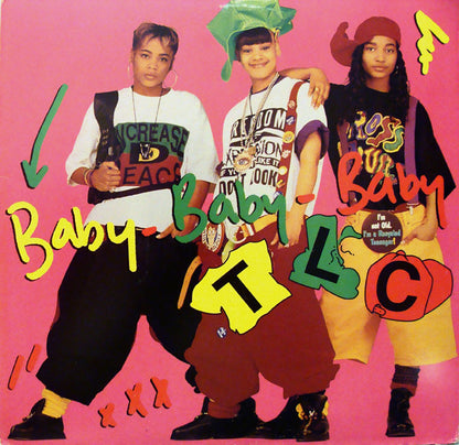 TLC : Baby-Baby-Baby (12", Single)