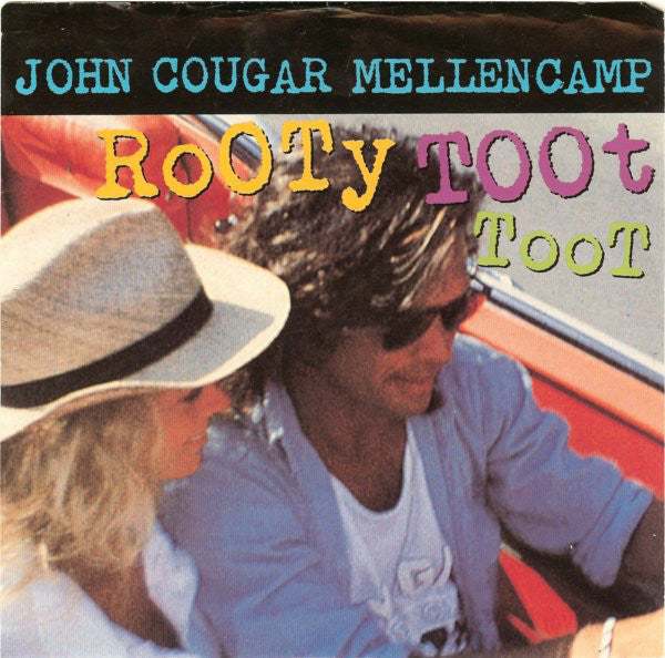 John Cougar Mellencamp : Rooty Toot Toot (7", Single, 49 )