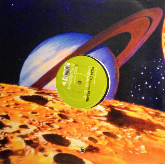 Deja Vu (2) Featuring Tasmin : Un-Break My Heart (12")