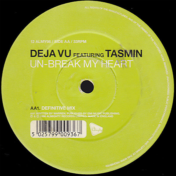 Deja Vu (2) Featuring Tasmin : Un-Break My Heart (12")