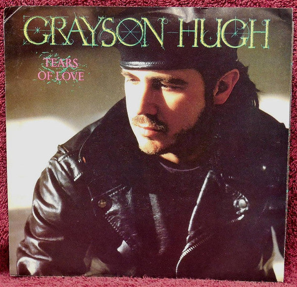 Grayson Hugh : Tears Of Love (7", Single)