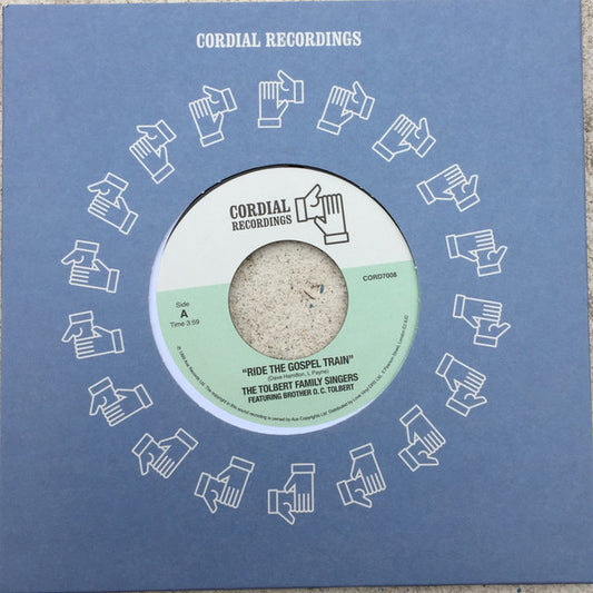 The Tolbert Family Singers : Ride The Gospel Train (7")