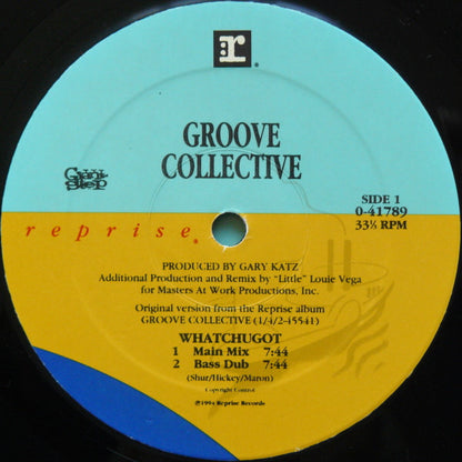 Groove Collective : Whatchugot / Buddha Head (12")