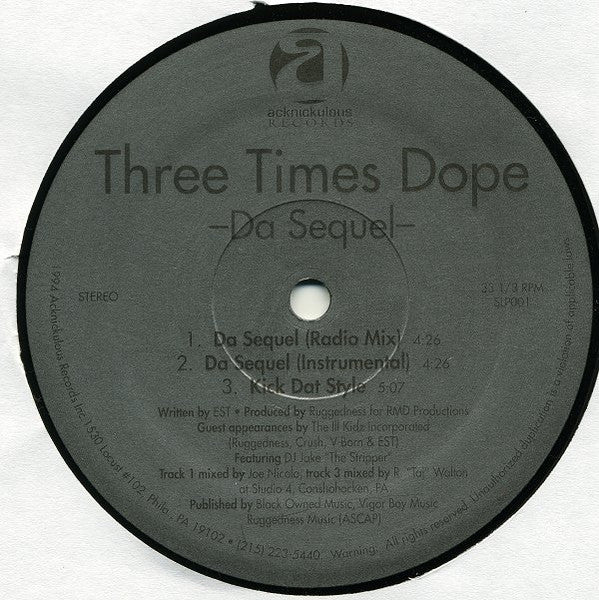 Three Times Dope : Da Sequel (12")