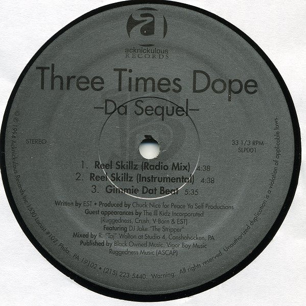 Three Times Dope : Da Sequel (12")