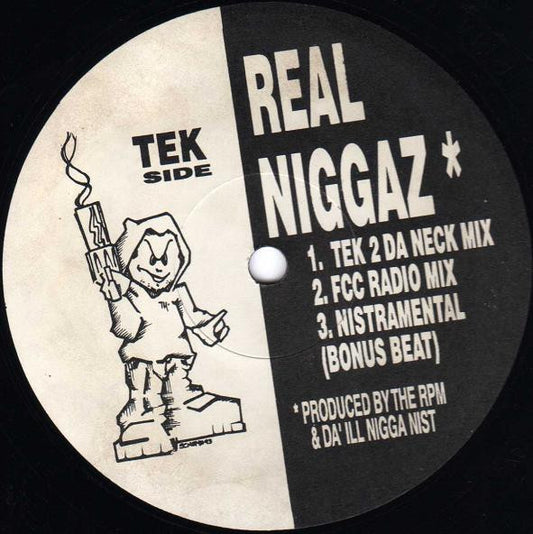 Da' Tekhoods : Real Niggaz (12", Maxi)