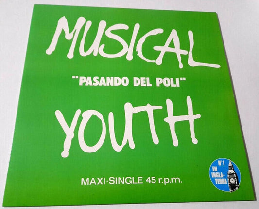 Musical Youth : Pasando Del Poli (12", Maxi)