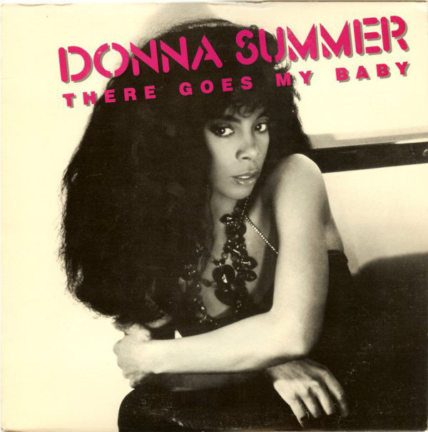 Donna Summer : There Goes My Baby (12", Single, Promo)