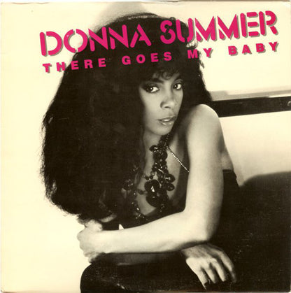 Donna Summer : There Goes My Baby (12", Single, Promo)