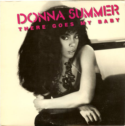 Donna Summer : There Goes My Baby (12", Single, Promo)