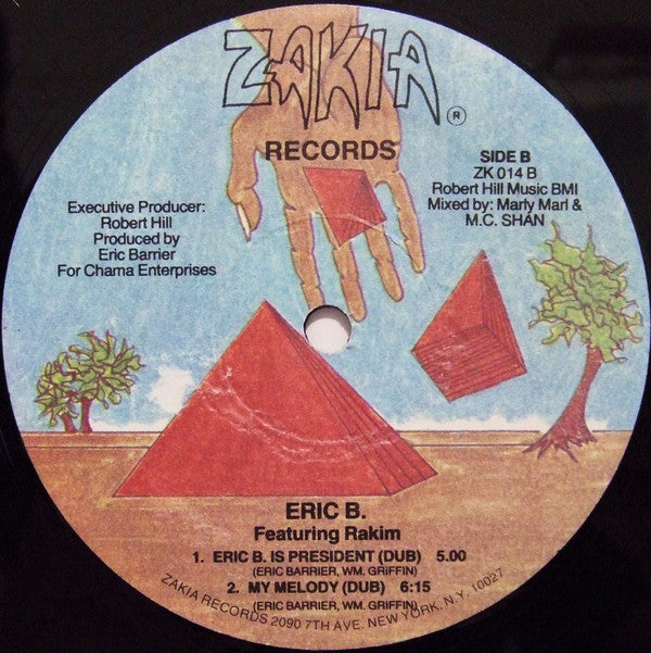 Eric B. Featuring Rakim* : Eric B. Is President / My Melody (12", RP)