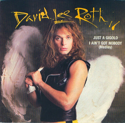 David Lee Roth : Just A Gigolo / I Ain't Got Nobody (Medley) (7", Single, Spe)