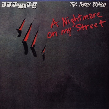 DJ Jazzy Jeff & The Fresh Prince : A Nightmare On My Street (12", RP)