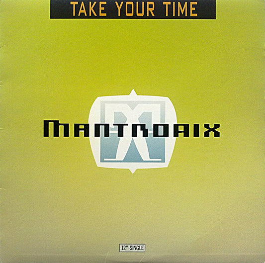 Mantronix : Take Your Time (12", Single)