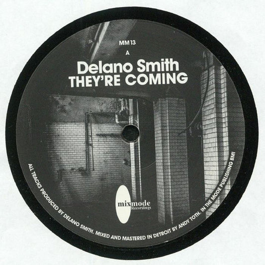 Delano Smith : They're Coming (12")