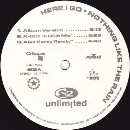 2 Unlimited : Here I Go / Nothing Like The Rain (12")