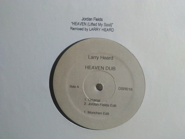 Jordan Fields : Heaven (Lifted My Soul) (Remixed By Larry Heard) (12")