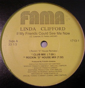 Linda Clifford : If My Friends Could See Me Now (Rockin "D" House Remake) (12")