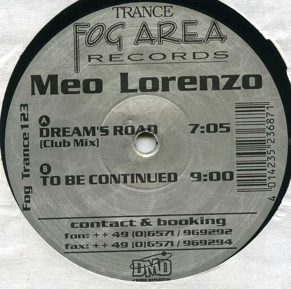 Meo Lorenzo : Dream's Road / To Be Continued (12")