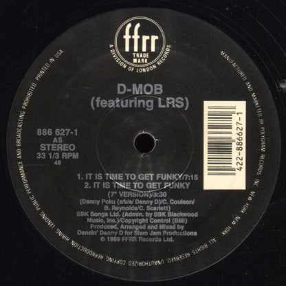 D-Mob* Featuring LRS* & D.C.Sarome* : It Is Time To Get Funky (12")