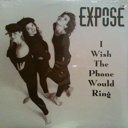 Exposé : I Wish The Phone Would Ring (12")