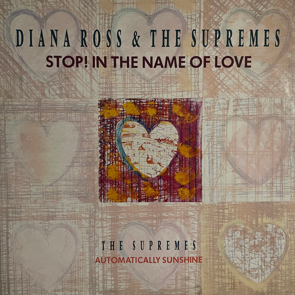 Diana Ross & The Supremes* : Stop! In The Name Of Love (12")