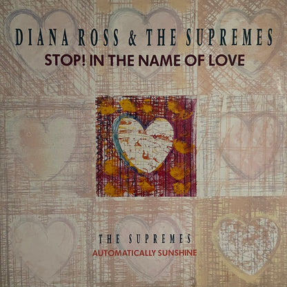 Diana Ross & The Supremes* : Stop! In The Name Of Love (12")