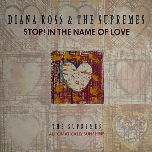 Diana Ross & The Supremes* : Stop! In The Name Of Love (12")