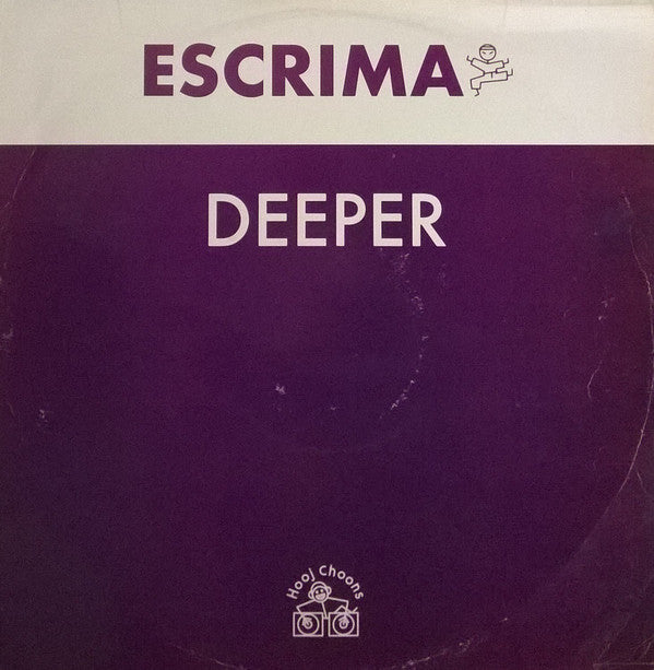 Escrima : Deeper (12")