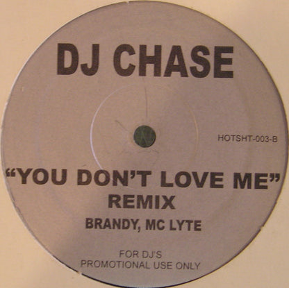 DJ Chase (2) : Ha (Remix) / You Don't Love Me (Remix) (12", Promo)