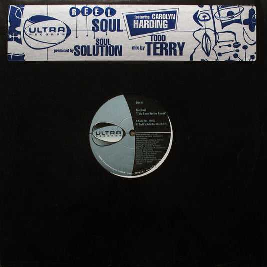 Reel Soul Featuring Carolyn Harding : This Love We've Found (12")