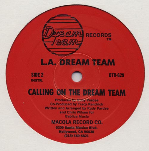 L.A. Dream Team : Calling On The Dream Team (12")