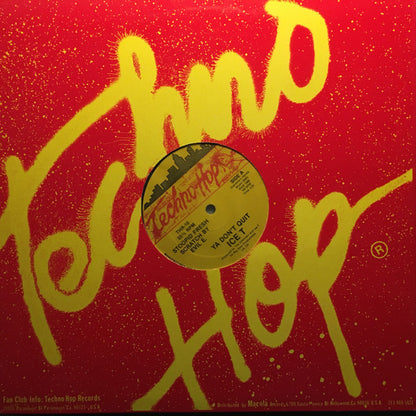 Ice T* : Ya Don't Quit (12")