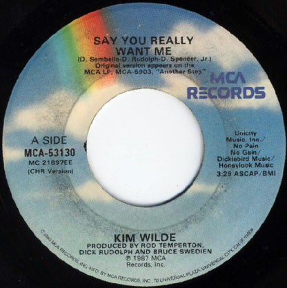 Kim Wilde : Say You Really Want Me (7", Single)