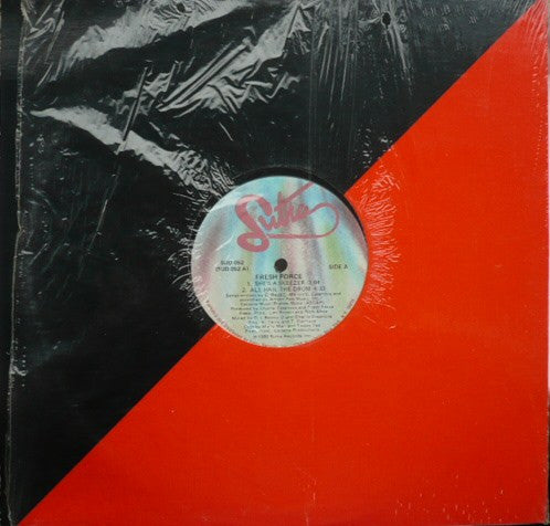 Fresh Force : She's A Skeezer / All Hail The Drum (12", Single, HUB)