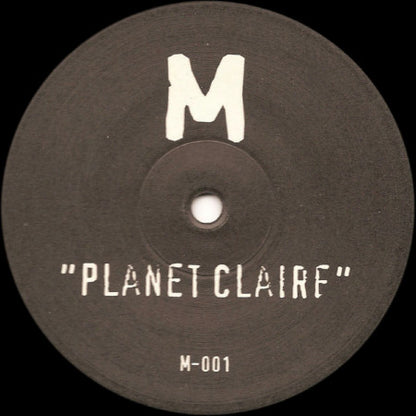 M : Planet Claire (12")
