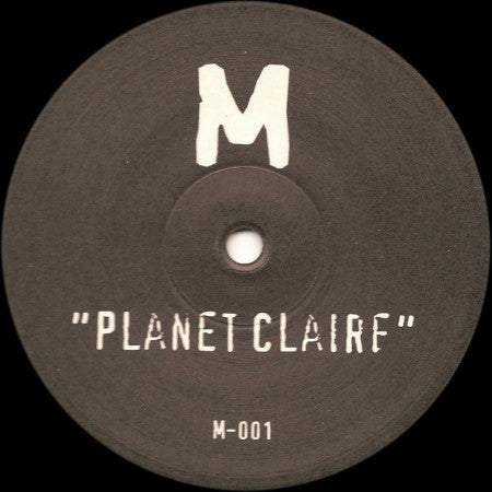 M : Planet Claire (12")