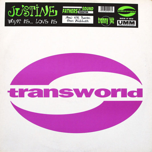 Justine : Want Me... Love Me (12")