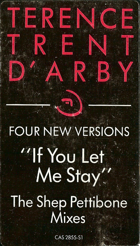 Terence Trent D'Arby : If You Let Me Stay (The Shep Pettibone Mixes) (12", Single, Promo)