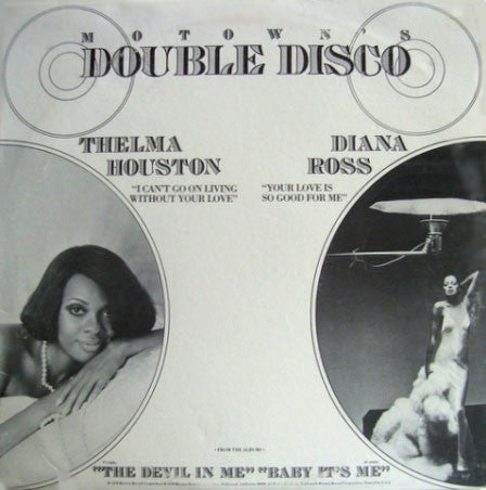 Thelma Houston / Diana Ross : I Can't Go On Living Without Your Love / Your Love Is So Good For Me (12")
