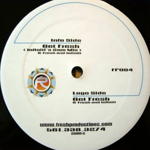 R-Fresh & Infiniti : Get Fresh (12")