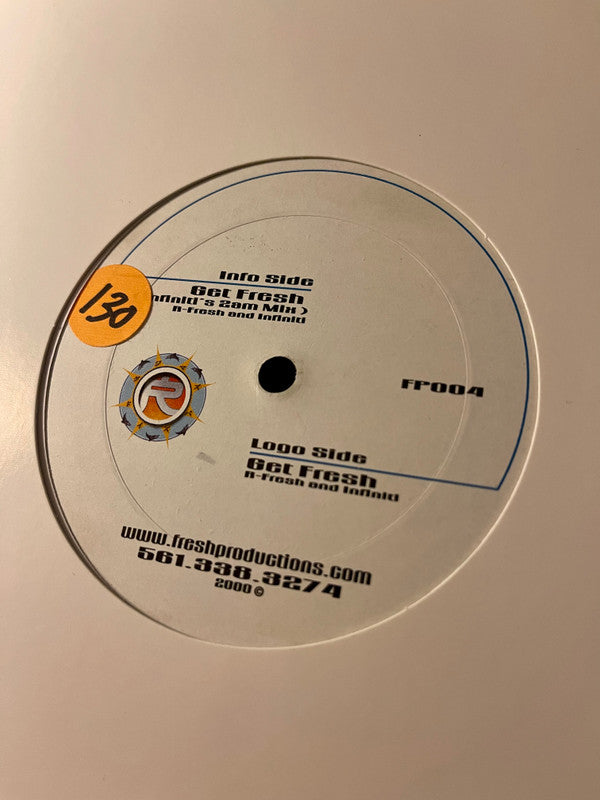 R-Fresh & Infiniti : Get Fresh (12")