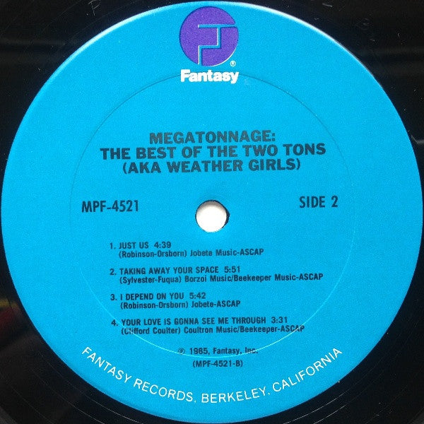 Two Tons* AKA The Weather Girls : Megatonnage (The Best Of Two Tons Aka The Weather Girls) (LP, Comp)