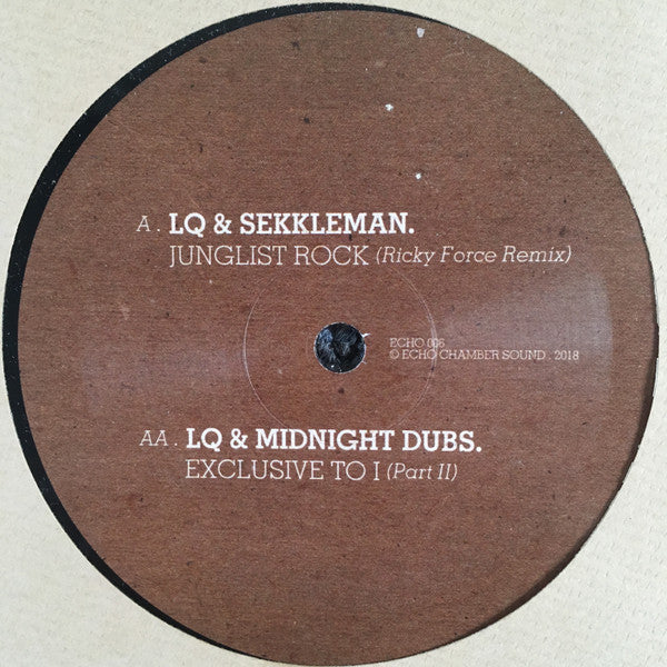 LQ* & Sekkleman, LQ* & Midnight Dubs : Junglist Rock (Ricky Force Remix) /  Exclusive To I (10")