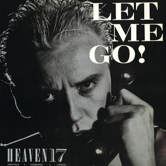 Heaven 17 : Let Me Go! (12", Promo)